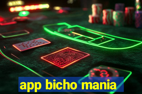 app bicho mania